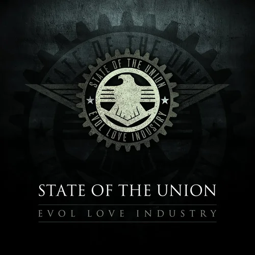 State Of The Union - Evol Love Industry (2008)