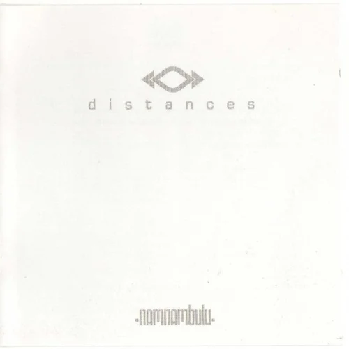NamNamBulu - Distances (2003)