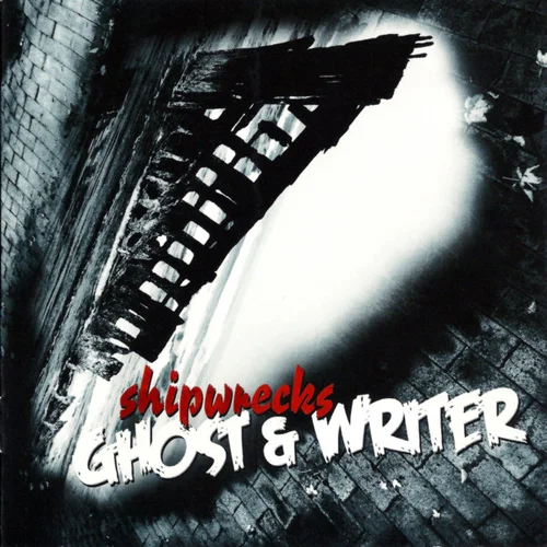 Ghost & Writer - Shipwrecks (2011)