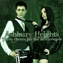 Ashbury Heights - Three Cheers for the Newlydeads (2007)