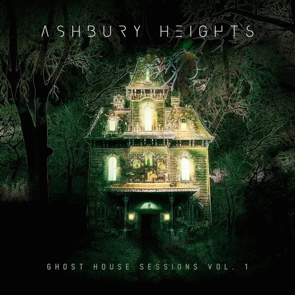 Ashbury Heights - Ghost House Sessions Vol.1 (2024)