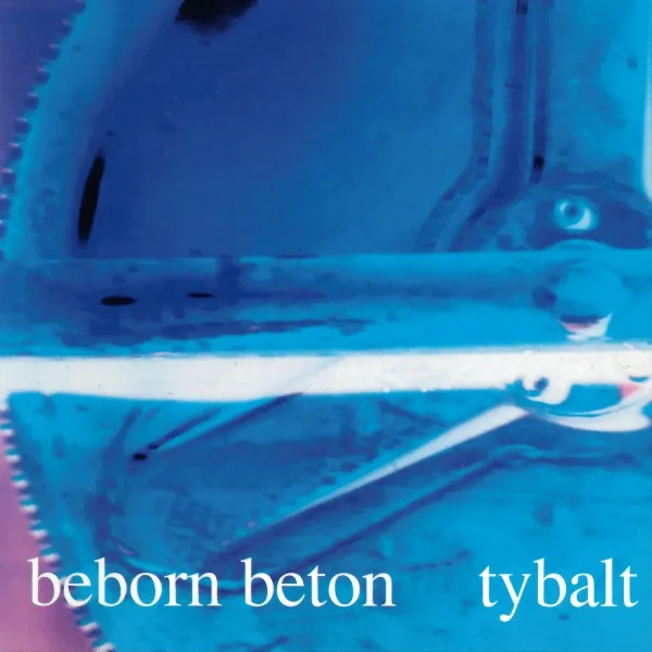 Beborn Beton - Tybalt (1993)