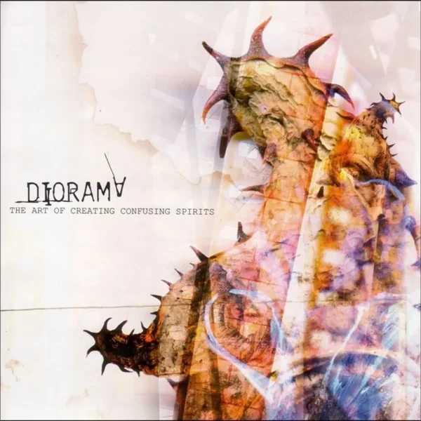 Diorama - The Art of Creating Confusing Spirits (2002)