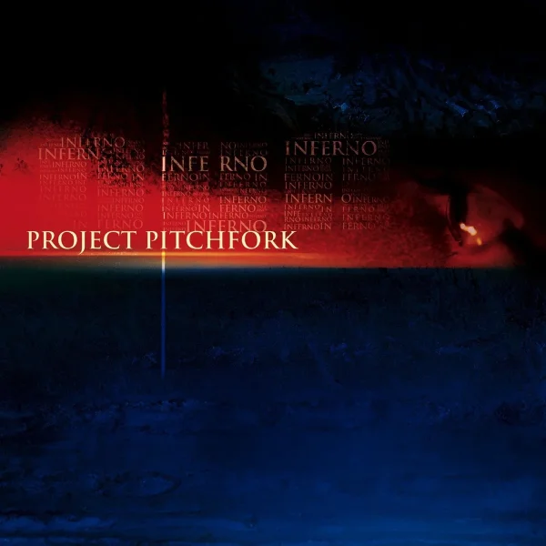 Project Pitchfork - Inferno (2002)