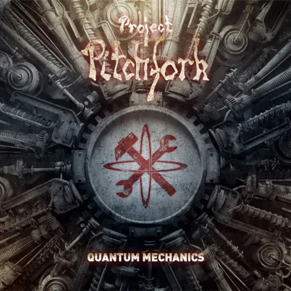 Project Pitchfork - Quantum Mechanics (2011)