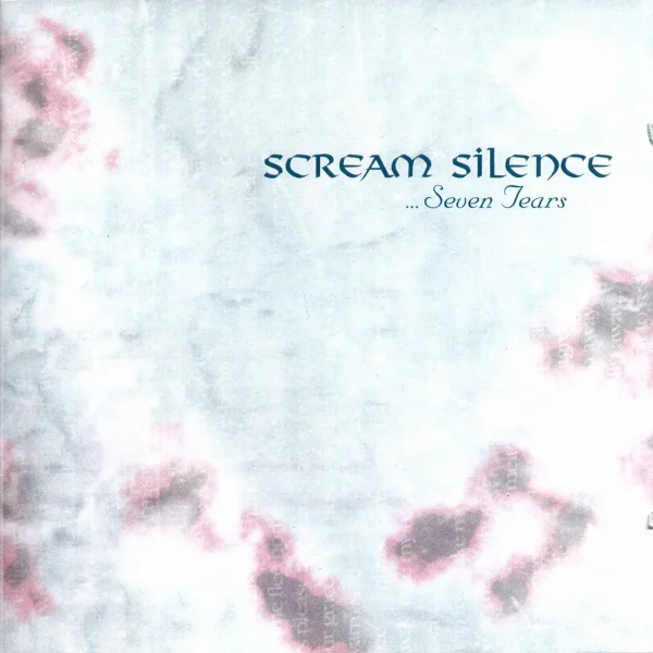 Scream Silence - Seven Tears (2003)