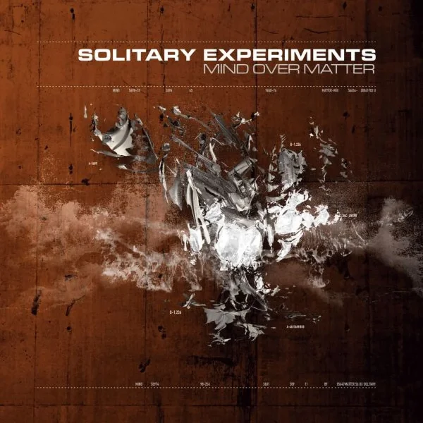 Solitary Experiments - Mind Over Matter (2005)