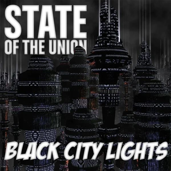 State of the Union - Black City Lights (2002)