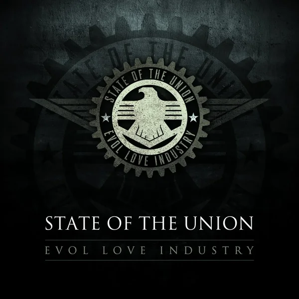 State of the Union - Evol Love Industry (2008)